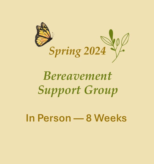 Spring 2024 Bereavement Support Group